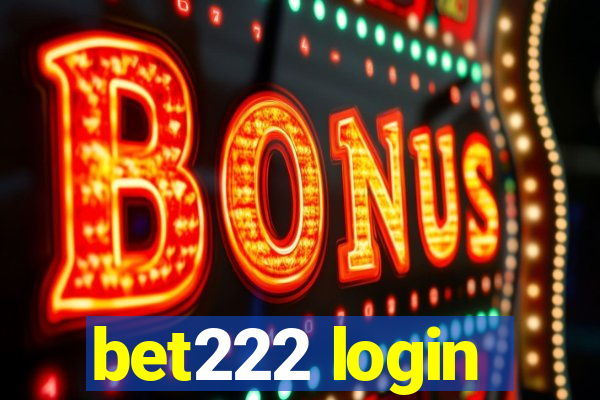 bet222 login