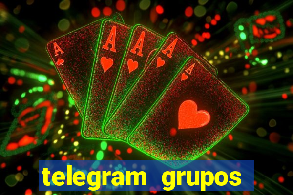 telegram grupos pode tudo