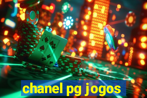 chanel pg jogos