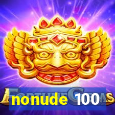 nonude 100