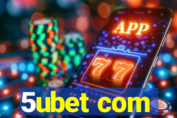 5ubet com