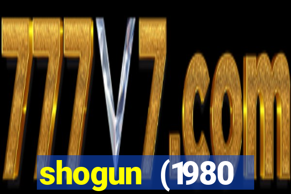 shogun (1980 dublado download)