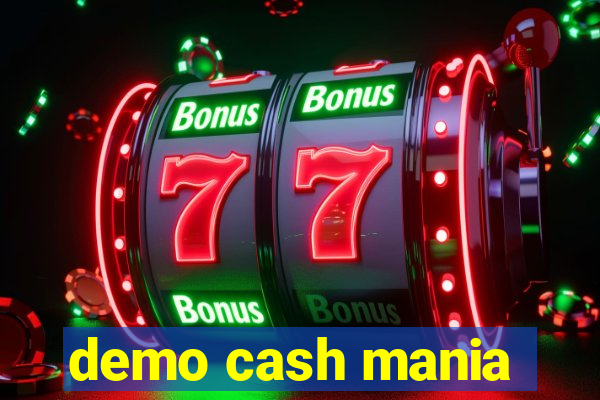 demo cash mania