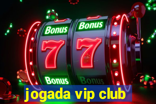 jogada vip club