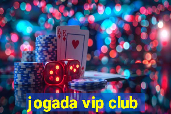 jogada vip club