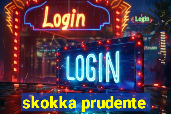 skokka prudente