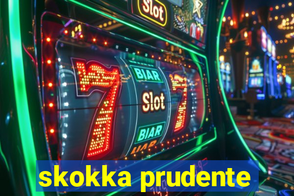 skokka prudente