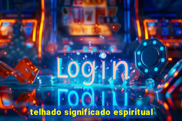 telhado significado espiritual