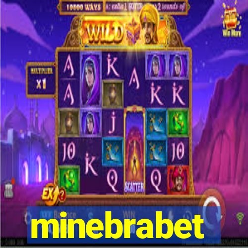 minebrabet