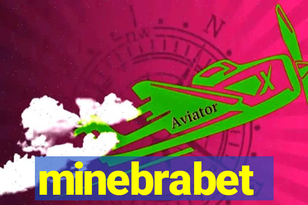 minebrabet