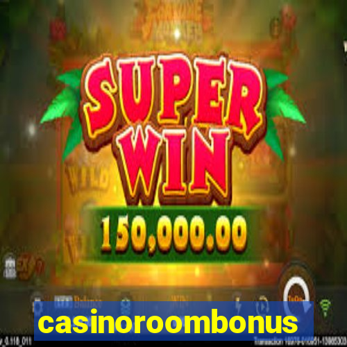 casinoroombonus