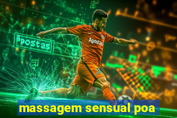 massagem sensual poa