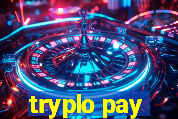 tryplo pay