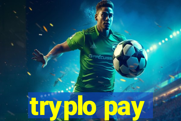 tryplo pay