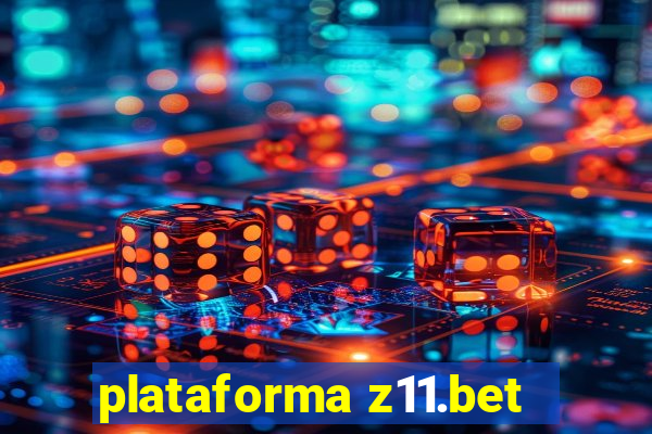 plataforma z11.bet