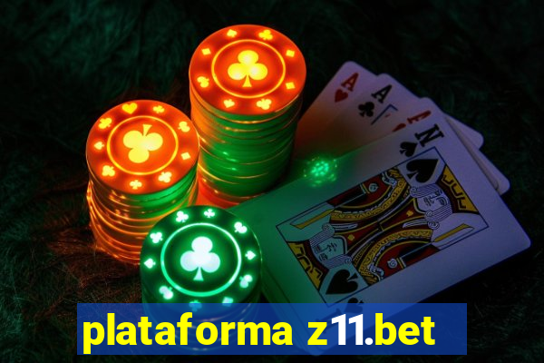 plataforma z11.bet