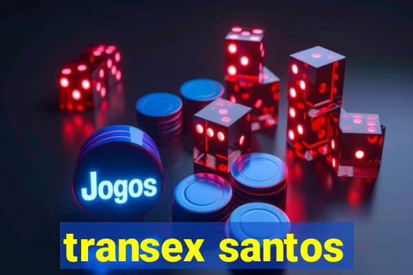 transex santos