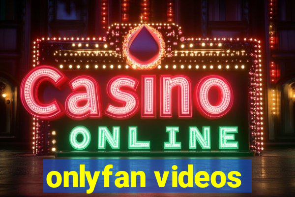 onlyfan videos