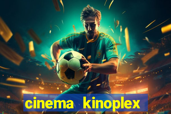 cinema kinoplex north shopping