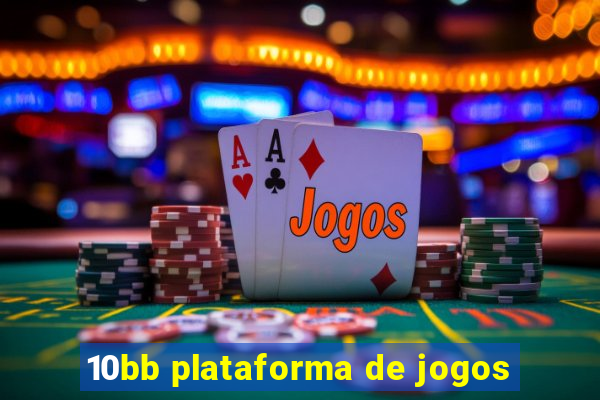 10bb plataforma de jogos