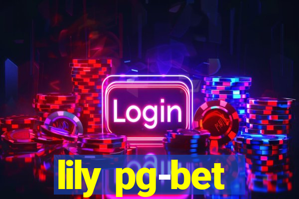 lily pg-bet