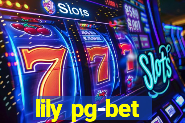 lily pg-bet