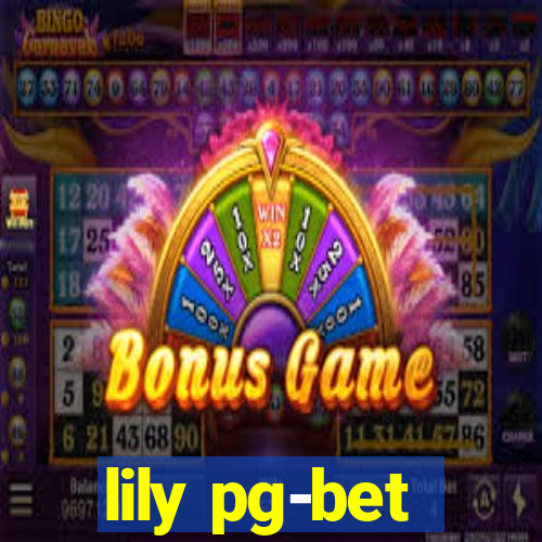 lily pg-bet