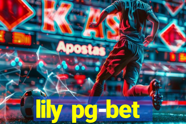 lily pg-bet