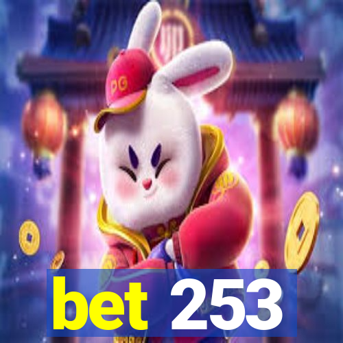 bet 253