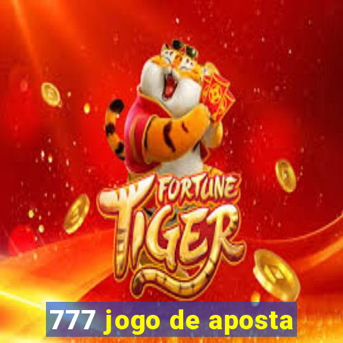 777 jogo de aposta