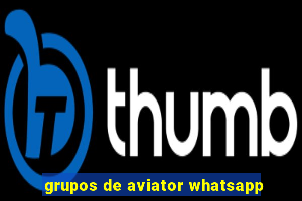 grupos de aviator whatsapp