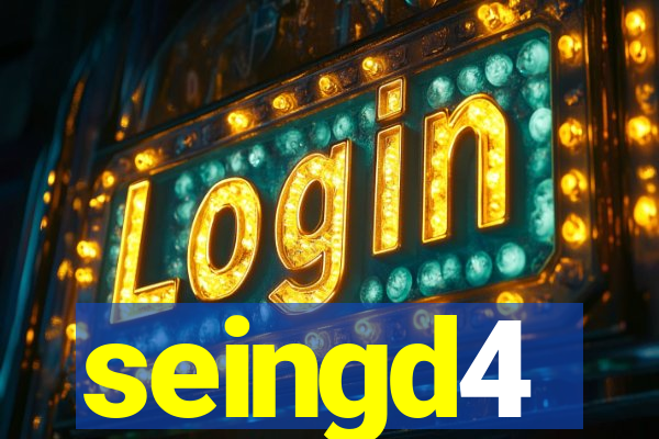 seingd4