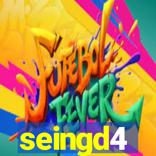 seingd4