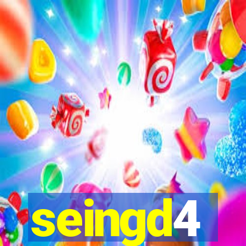 seingd4