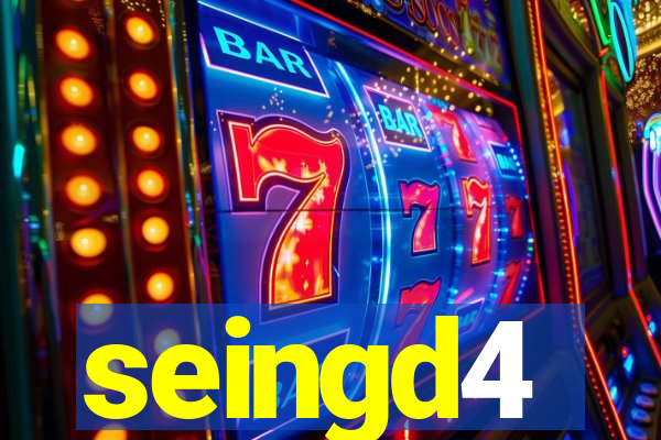 seingd4