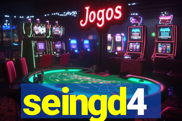 seingd4