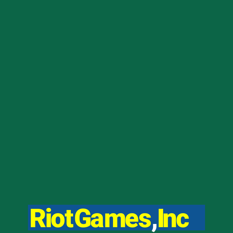 RiotGames,Inc