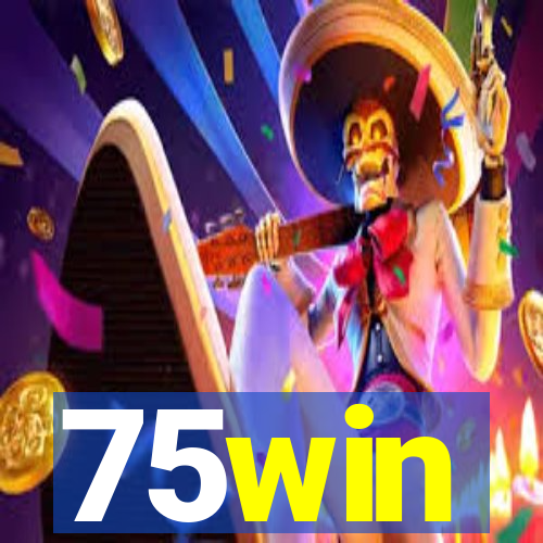 75win