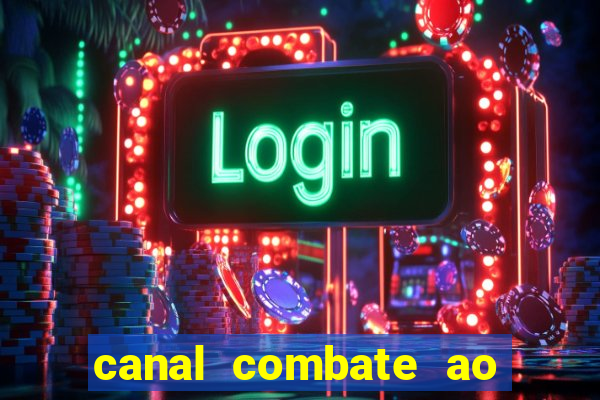 canal combate ao vivo online multicanais