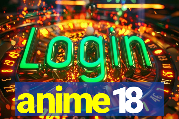 anime18