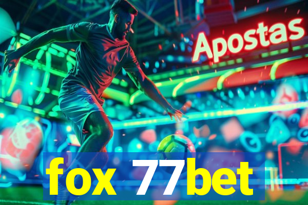 fox 77bet