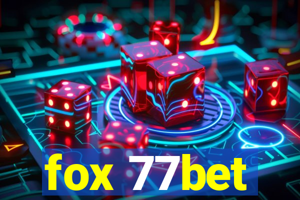 fox 77bet