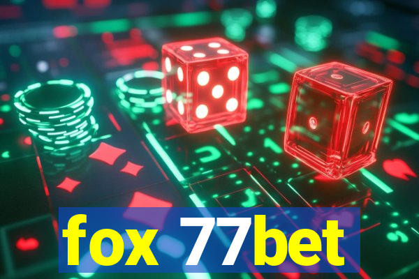 fox 77bet