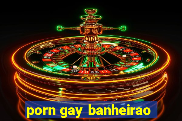 porn gay banheirao