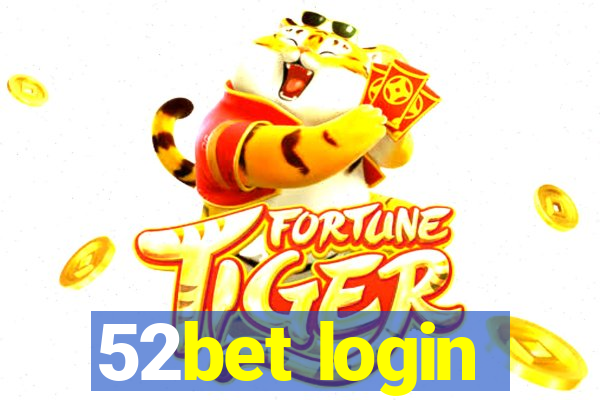 52bet login