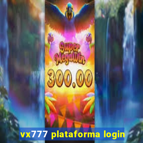 vx777 plataforma login