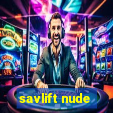 savlift nude