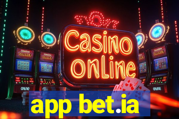 app bet.ia