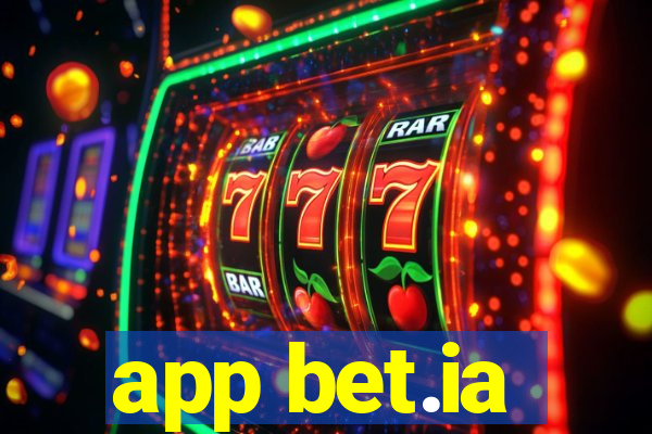 app bet.ia