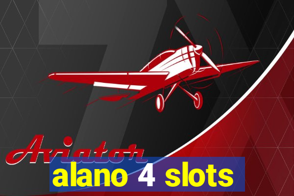 alano 4 slots